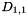 $D_{1,1}$