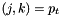 $(j,k)= p_t$