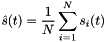 \[ \hat{s}(t) = \frac{1}{N}\sum_{i=1}^{N}s_i(t) \]