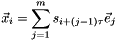 \[ \vec{x}_i = \sum_{j=1}^{m}s_{i+(j-1)\tau}\vec{e}_j \]