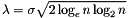 \[ \lambda = \sigma \sqrt{2\log_e{n\log_2{n}}} \]
